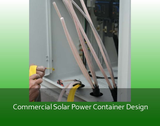 Commercial Solar Power Container Design